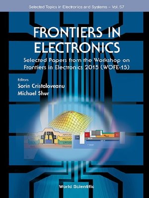 cover image of Frontiers In Electronics--Selected Papers From the Workshop On Frontiers In Electronics 2015 (Wofe-15)